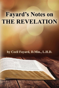 Fayard's Notes On The Revelation