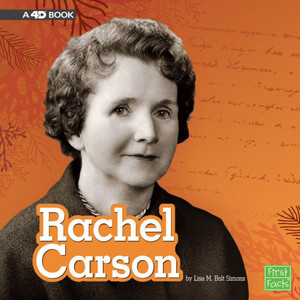 Rachel Carson: A 4D Book (Stem Scientists And Inventors)