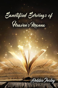 Sanctified Servings Of Heaven's Manna