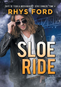 Sloe Ride (Français) (Translation) (Serie Sinners) (French Edition)