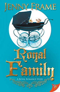 Royal Family (A Royal Romance Series, 4)