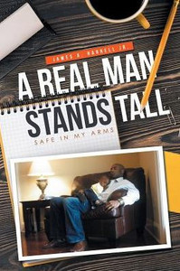 A Real Man Stands Tall