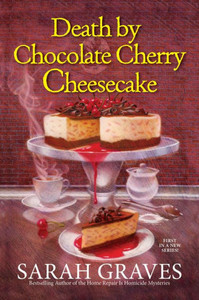 Death By Chocolate Cherry Cheesecake (A Death By Chocolate Mystery) Death By Chocolate Cherry Cheesecake (A Death By Chocolate Mystery)