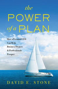 The Power Of A Plan: How A Personal Cfo Can Help Business Owners & Professionals Prosper