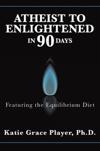 Atheist To Enlightened In 90 Days Atheist To Enlightened In 90 Days