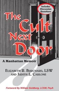 The Cult Next Door: A Manhattan Memoir The Cult Next Door: A Manhattan Memoir