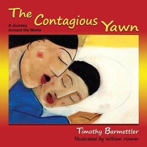 The Contagious Yawn, A Journey Around The World The Contagious Yawn, A Journey Around The World