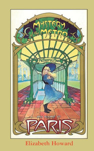 My Name Is Paris, Mystery Of The Metro My Name Is Paris, Mystery Of The Metro