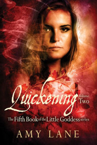 Quickening, Vol. 2 (Little Goddess)