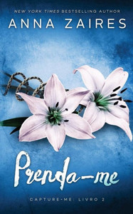 Prenda-Me (Capture-Me) (Portuguese Edition) Prenda-Me (Capture-Me) (Portuguese Edition)