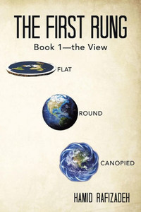 The First Rung: Book 1-The View The First Rung: Book 1-The View