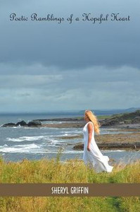 Poetic Ramblings Of A Hopeful Heart