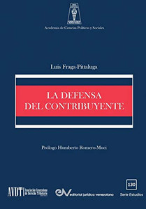 La Defensa del Contribuyente (Spanish Edition)
