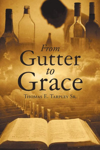 From Gutter To Grace