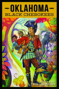 Oklahoma Black Cherokees (American Heritage) Oklahoma Black Cherokees (American Heritage)