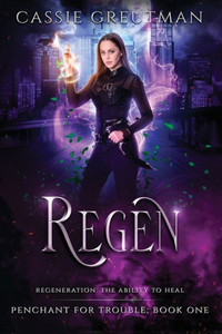 Regen (Penchant For Trouble)