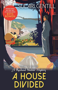 A House Divided: A Historical Murder Mystery (Rowland Sinclair Wwii Mysteries, 1)