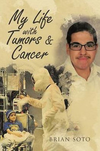My Life With Tumors & Cancer My Life With Tumors & Cancer