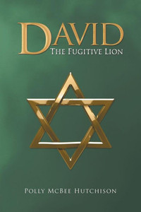 David: The Fugitive Lion David: The Fugitive Lion