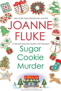 Sugar Cookie Murder (A Hannah Swensen Mystery) Sugar Cookie Murder (A Hannah Swensen Mystery)