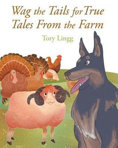 Wag The Tails For True Tales From The Farm Wag The Tails For True Tales From The Farm