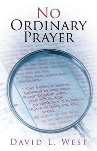 No Ordinary Prayer No Ordinary Prayer