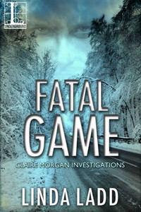 Fatal Game (Claire Morgan Investigations) Fatal Game (Claire Morgan Investigations)