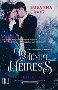To Tempt An Heiress To Tempt An Heiress