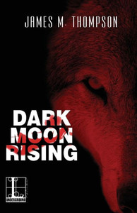 Dark Moon Rising Dark Moon Rising