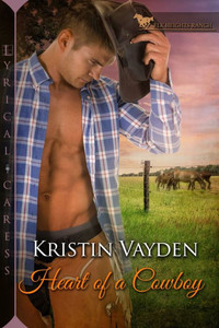 Heart Of A Cowboy (Elk Heights Ranch) Heart Of A Cowboy (Elk Heights Ranch)