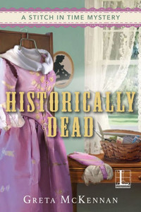 Historically Dead (A Stitch In Time Mystery) Historically Dead (A Stitch In Time Mystery)