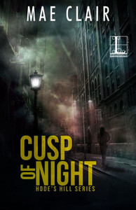 Cusp Of Night (A Hode's Hill Novel) Cusp Of Night (A Hode's Hill Novel)