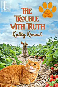 The Trouble With Truth (A Gourmet Cat Mystery) The Trouble With Truth (A Gourmet Cat Mystery)