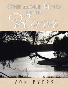 One More Bend In The River One More Bend In The River