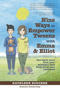 Nine Ways To Empower Tweens With Emma And Elliot