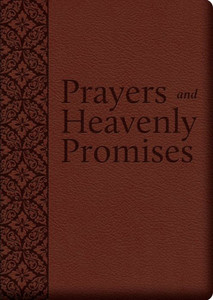 Prayers And Heavenly Promises: Compiled From Approved Sources