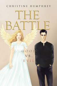 The Battle: Good Vs. Evil The Battle: Good Vs. Evil