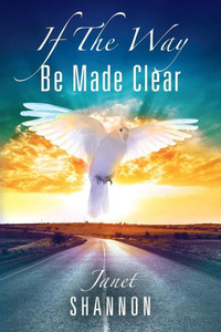 If The Way Be Made Clear If The Way Be Made Clear