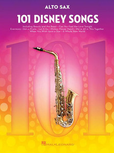 101 Disney Songs: For Alto Sax 101 Disney Songs: For Alto Sax