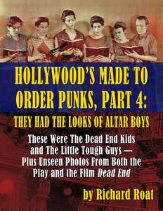 Hollywood's Made To Order Punks, Part 4: They Had The Looks Of Altar Boys Hollywood's Made To Order Punks, Part 4: They Had The Looks Of Altar Boys