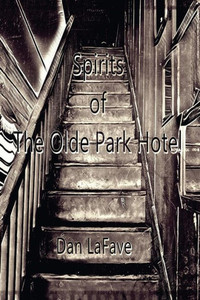 Spirits Of The Olde Park Hotel Spirits Of The Olde Park Hotel