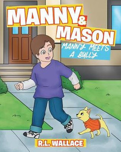 Manny And Mason: Manny Meets A Bully Manny And Mason: Manny Meets A Bully