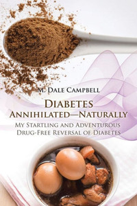 Diabetes AnnihilatedNaturally Diabetes AnnihilatedNaturally