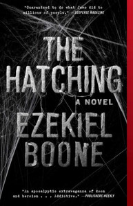 The Hatching: A Novel (1) (The Hatching Series) The Hatching: A Novel (1) (The Hatching Series)