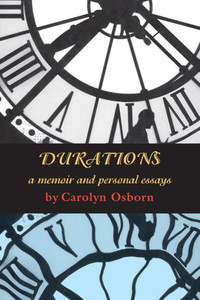 Durations: A Memoir And Personal Essays Durations: A Memoir And Personal Essays