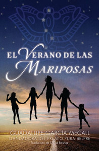 El Verano De Las Mariposas (Summer Of The Mariposas Spanish Edition) El Verano De Las Mariposas (Summer Of The Mariposas Spanish Edition)