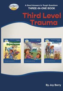 A Good Answers To Tough Questions Three-In-One Book - Third Level Trauma A Good Answers To Tough Questions Three-In-One Book - Third Level Trauma