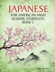 Japanese For American High School Students: Book 2