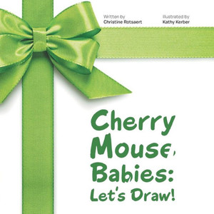 Cherry Mouse Babies: Let's Draw! Cherry Mouse Babies: Let's Draw!