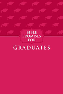 Bible Promises For Graduates (Raspberry, Faux Leather) A Powerful Bible Promise Book For Graduates, Perfect Gift For Graduation Parties, Birthdays, Holidays, And More Bible Promises For Graduates (Raspberry, Faux Leather) A Powerful Bible Promise Book For Graduates, Perfect Gift For Graduation Parties, Birthdays, Holidays, And More